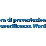 Lettera di presentazione per onorificenza Word