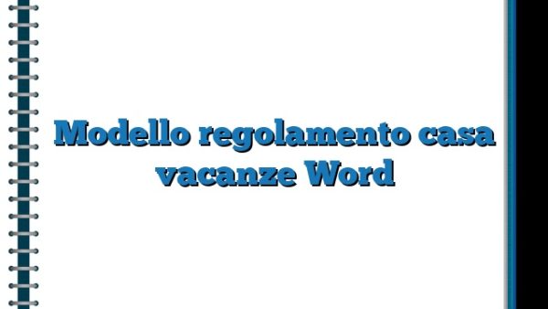 Modello Regolamento Casa Vacanze Word