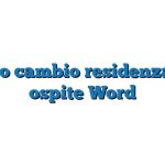 Modulo cambio residenza come ospite Word