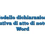 Modello dichiarazione sostitutiva di atto di notorietà Word